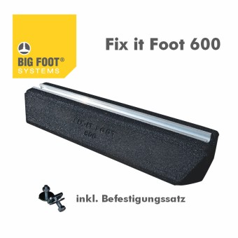 Big Foot Fix it Foot 600 mm inkl. Schraubensatz 